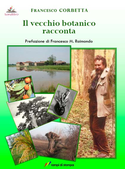 Il vecchio botanico racconta